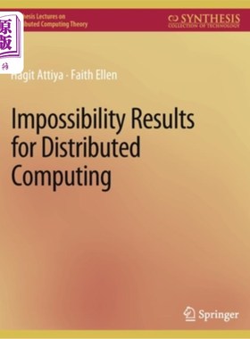 海外直订Impossibility Results for Distributed Computing 分布式计算的不可能结果