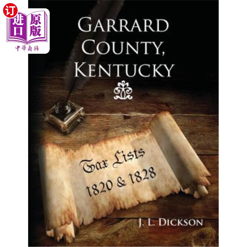 海外直订Garrard County, Kentucky: Tax Lists 1820 & 1828 肯塔基州加勒德县：税单1820和1828