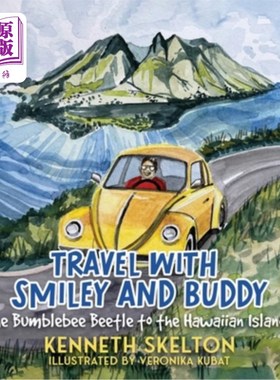 海外直订Travel with Smiley and Buddy the Bumblebee Beetle to the Hawaiian Islands 与史迈利和大黄蜂甲虫巴迪一起去夏