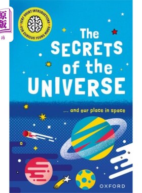 海外直订Very Short Introductions for Curious Young Minds... 非常简短的介绍好奇的年轻人:宇宙的秘密