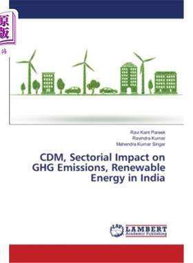 海外直订CDM, Sectorial Impact on GHG Emissions, Renewable Energy in India 清洁发展机制，对温室气体排放的行业影响，