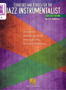 海外直订Exercises and Etudes for the Jazz Instrumentalist: Bass Clef Edition 爵士乐器演奏家练习曲：低音谱号版