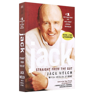 Jack Straight from the Gut 英文原版 通用电气传奇CEO杰克韦尔奇自传 Jack Welch John A Byrne【中商原版】