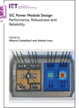 海外直订Sic Power Module Design: Performance, Robustness and Reliability Sic电源模块设计:性能、稳健性和可靠性