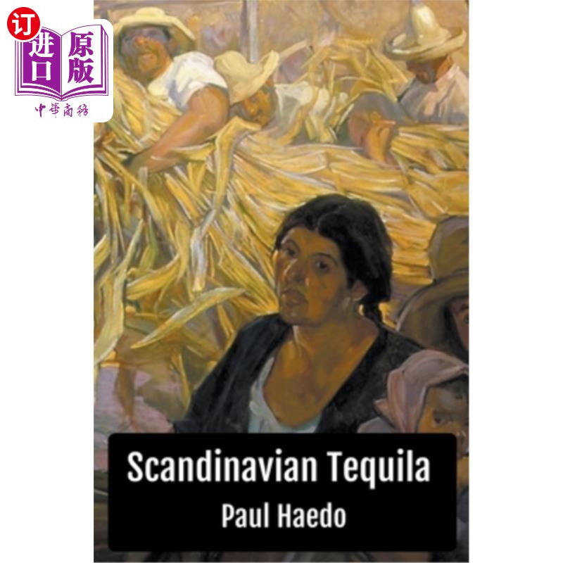 海外直订Scandinavian Tequila 斯堪的纳维亚的龙舌兰酒