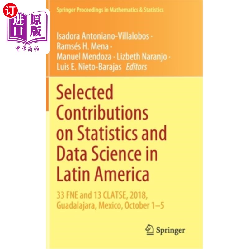 海外直订Selected Contributions on Statistics and Data Science in Latin America: 33 Fne a 美国拉丁美洲统计和数据科学
