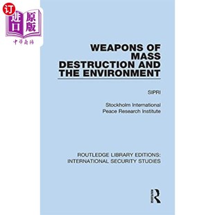 Destruction Mass and the 大规模杀伤性武器与环境 海外直订Weapons Environment
