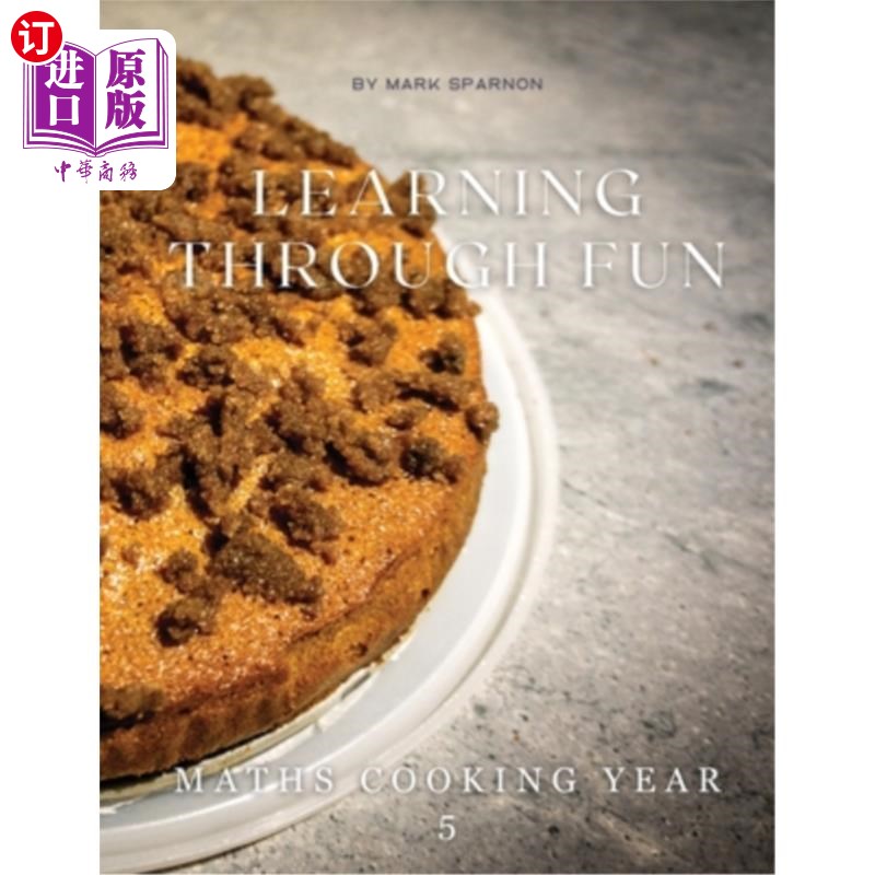 海外直订Learning Through Fun: Maths Cooking Year 5 在乐趣中学习：数学烹饪五年级
