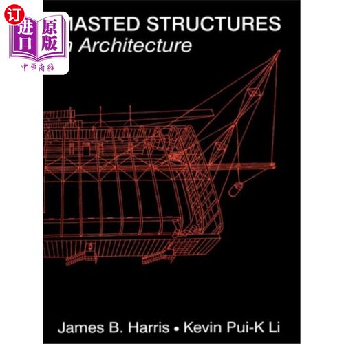 海外直订Masted Structures in Architecture 建筑中的桅杆结构