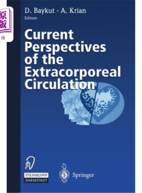 海外直订医药图书Current Perspectives of the Extracorporeal Circulation 体外循环的现状展望