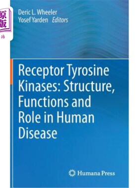海外直订Receptor Tyrosine Kinases: Structure, Functions and Role in Human Disease 受体酪氨酸激酶:结构，功能和在人类