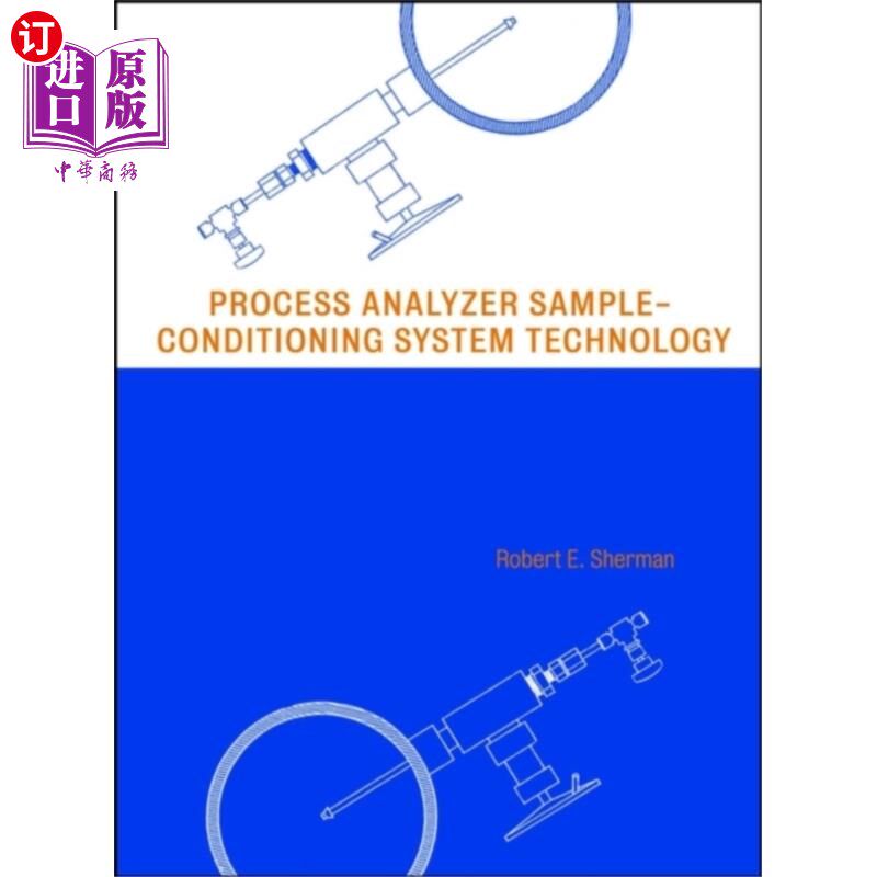 海外直订Process Analyzer Sample-Conditioning System Tech... 过程分析仪样品处理系统技术