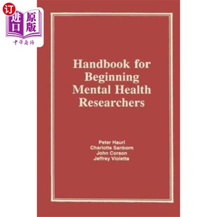 海外直订医药图书Handbook for Beginning Mental Health Researchers 初级心理健康研究人员手册