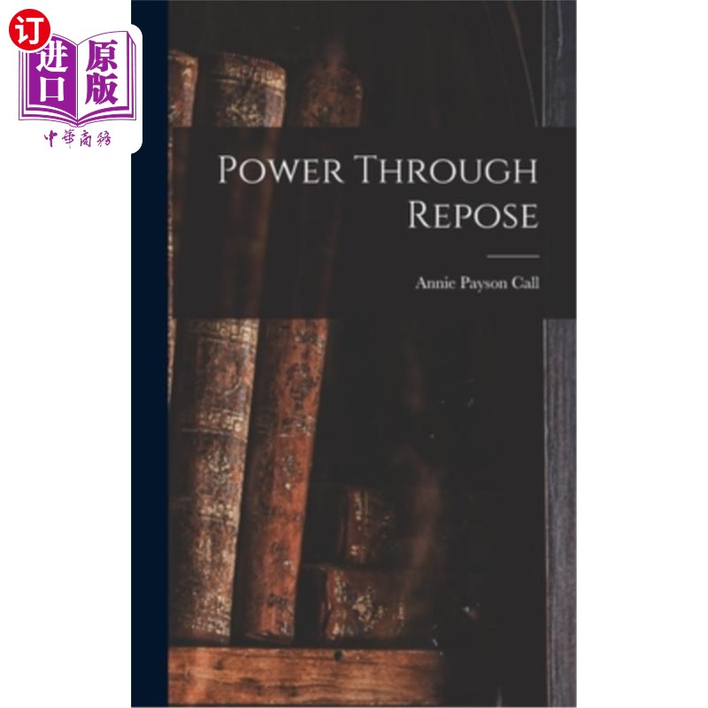 海外直订Power Through Repose 通过休息获得力量
