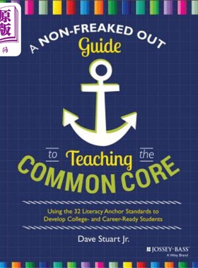 现货 教学共同核心点的非恐吓指南 A Non Freaked Out Guide to Teaching the Common Core 英文原版 Dave Stuart 中
