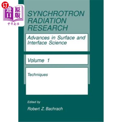 海外直订Synchrotron Radiation Research: Advances in Surface and Interface Science Techni