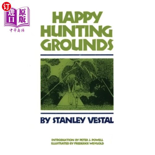 海外直订Happy Hunting Grounds 快乐猎场
