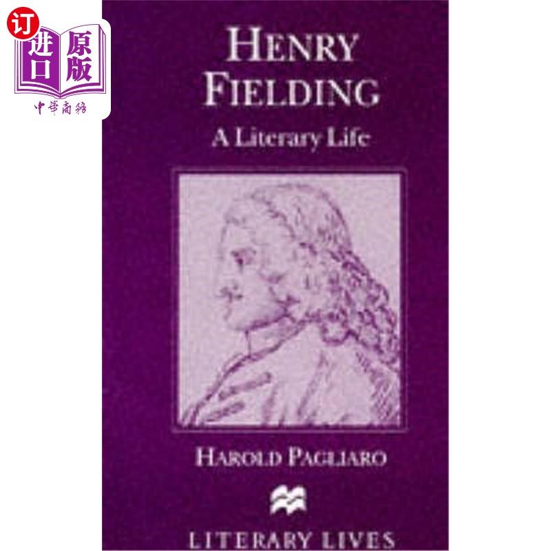 海外直订Henry Fielding: A Literary Life 亨利·菲尔丁:文学生活