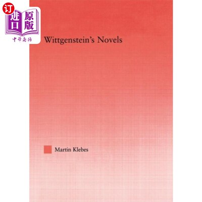 海外直订Wittgenstein's Novels Wittgenstein’s Novels