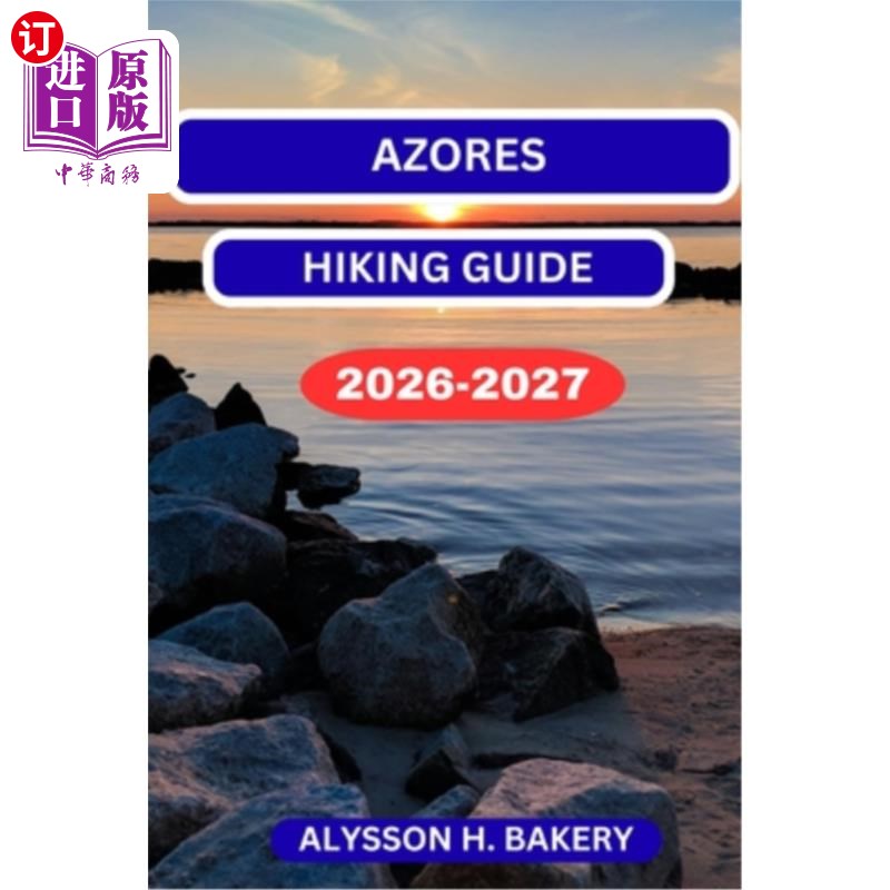 海外直订Azores Hiking Guide 亚速尔群岛徒步指南