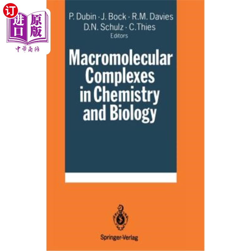 海外直订Macromolecular Complexes in Chemistry and Biology 化学和生物学中的大分子配合物