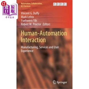 and Automation Manufacturing 制造 服务和用户体验 Experience 海外直订Human User Services Interaction 人机交互