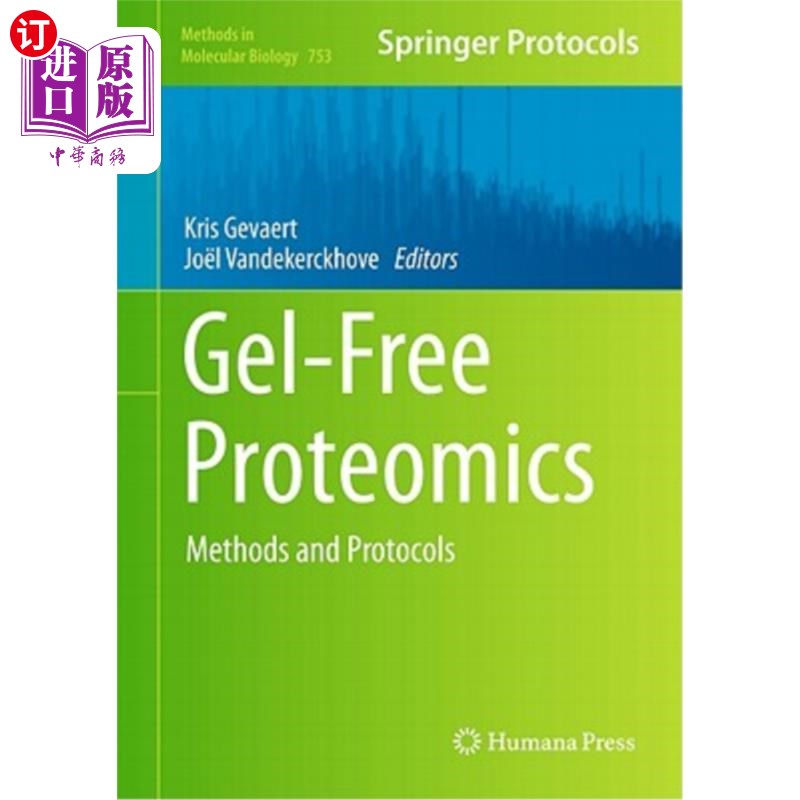 海外直订Gel-Free Proteomics: Methods and Protocols 无凝胶蛋白质组学:方法和协议