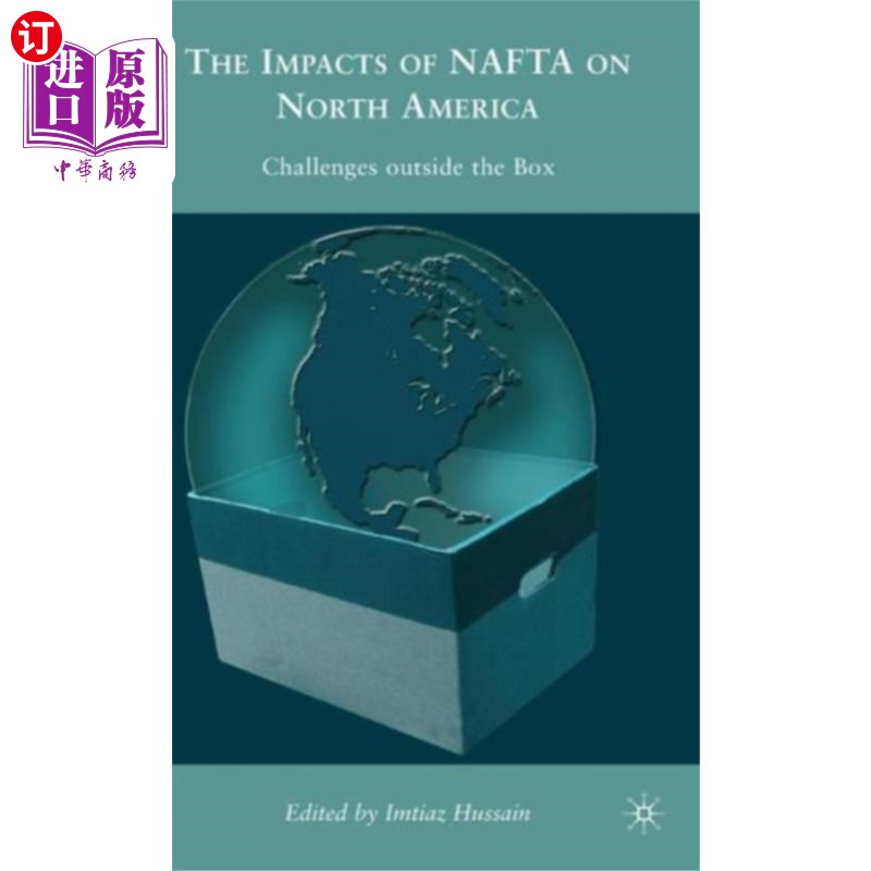 海外直订Impacts of NAFTA on North America 北美自由贸易协定对北美的影响