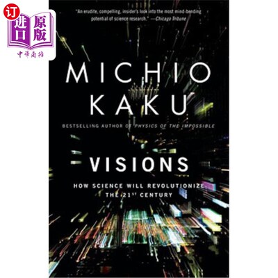海外直订Visions: How Science Will Revolutionize the 21st Century 《愿景:科学将如何改变21世纪》