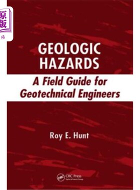 海外直订Geologic Hazards: A Field Guide for Geotechnical Engineers 地质灾害：岩土工程师现场指南