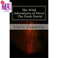 海外直订The Wild Adventures of Dewt - The Dark Portal 德鲁特的狂野冒险-黑暗之门