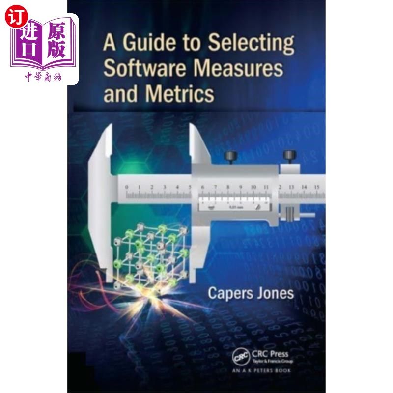 海外直订Guide to Selecting Software Measures and Metrics 选择软件度量和度量指南