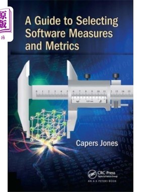 海外直订Guide to Selecting Software Measures and Metrics 选择软件度量和度量指南