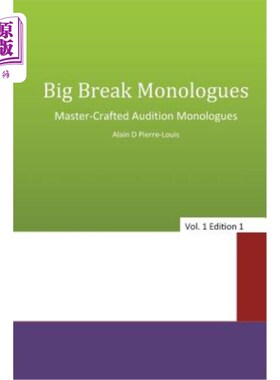 海外直订Big Break Monologues: Master Crafted Audition Monologues 大突破独白：大师精心制作的试镜独白