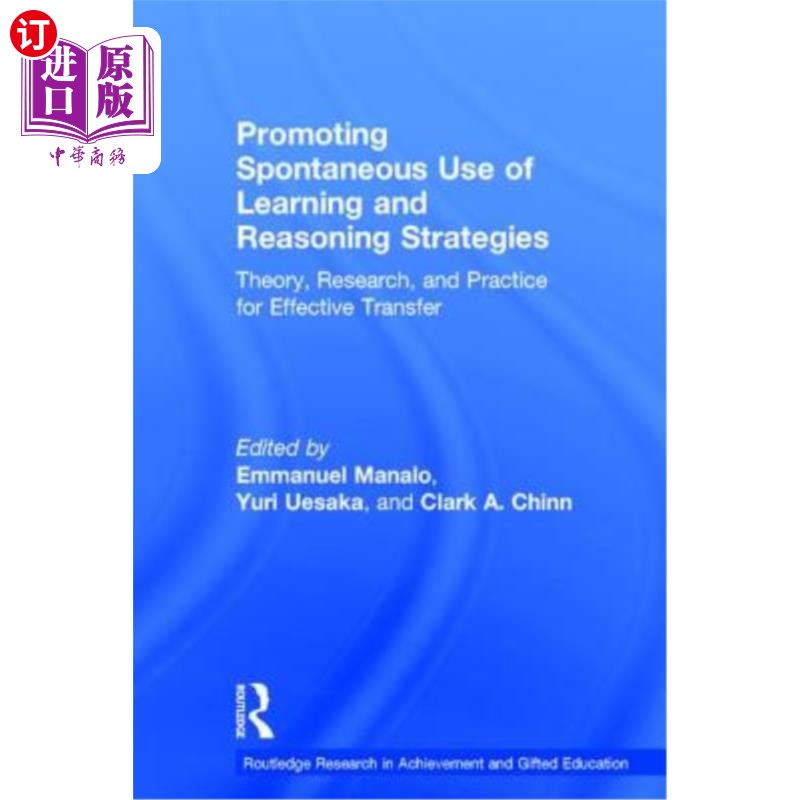 海外直订Promoting Spontaneous Use of Learning and Reasoning Strategies: Theory, Research 促进自发使用学习和推理策略