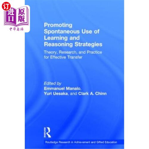 海外直订Promoting Spontaneous Use of Learning and Reasoning Strategies: Theory, Research 促进自发使用学习和推理策略