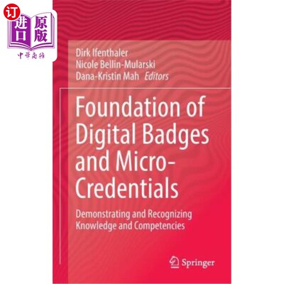 海外直订Foundation of Digital Badges and Micro-Credentials: Demonstrating and Recognizin 数字徽章和微型证书的基础: