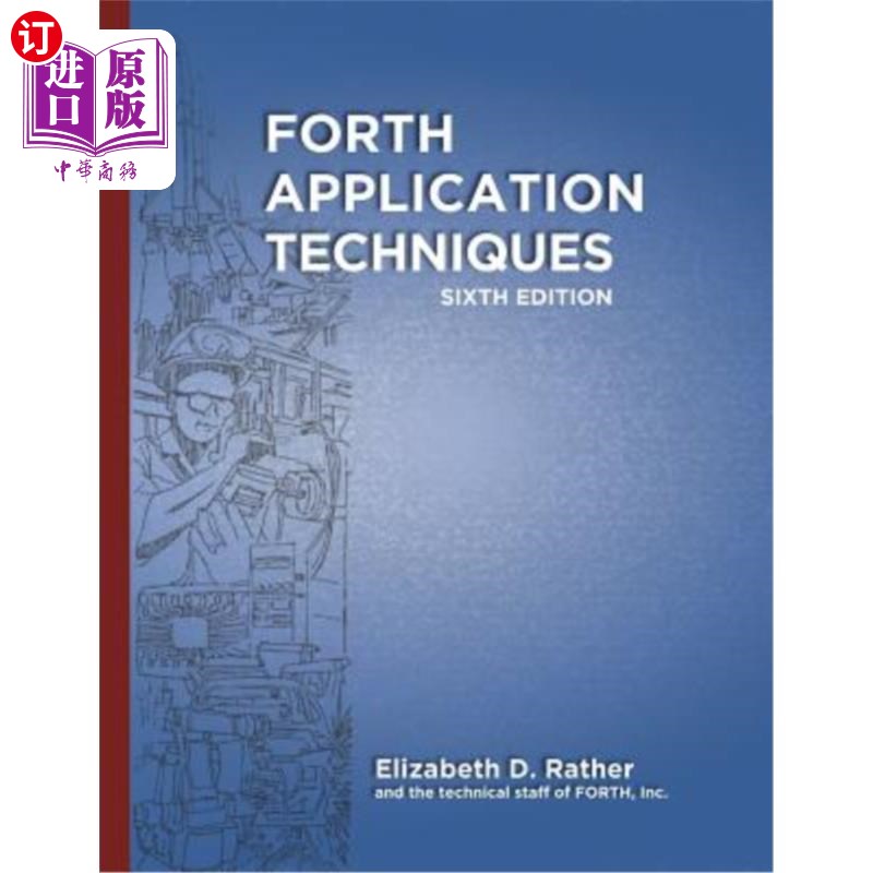 海外直订Forth Application Techniques (6th Edition): Programming Course 第四应用技术（第六版）：程序设计课程