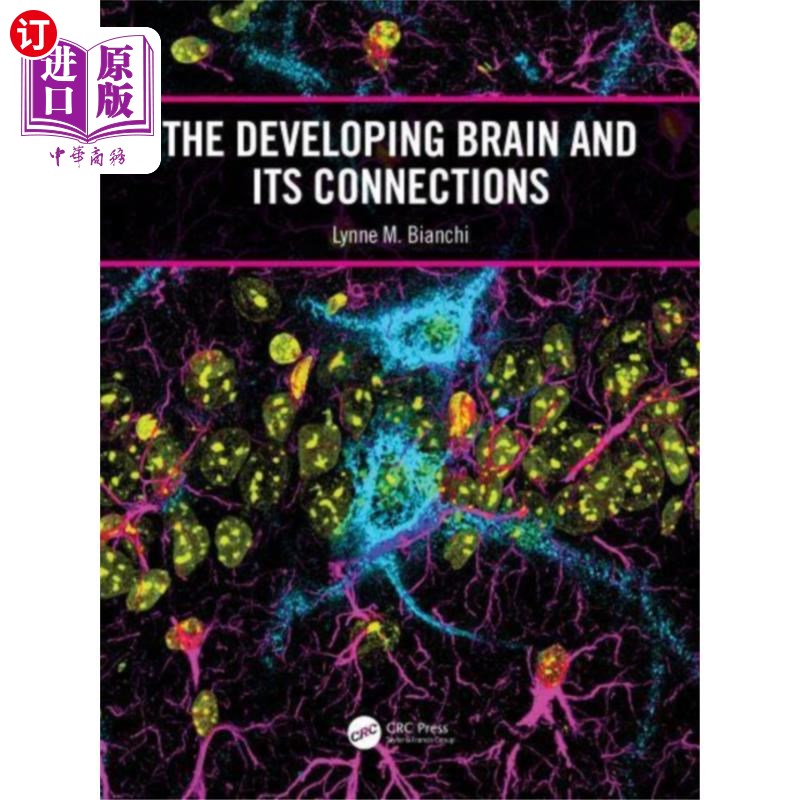 海外直订医药图书Developing Brain and its Connections 发育中的大脑及其连接
