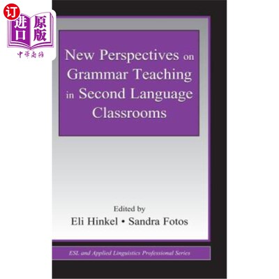 海外直订New Perspectives on Grammar Teaching in Second Language Classrooms 第二语言课堂语法教学的新视角