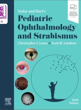 海外直订医药图书Taylor and Hoyt's Pediatric Ophthalmology and Strabismus 泰勒和霍伊特的儿童眼科学和斜视