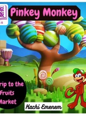 海外直订Pinkey Monkey: A Trip to the Fruits Market Pinkey Monkey:水果市场之旅