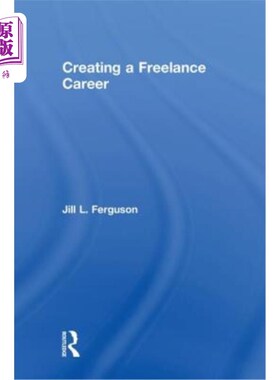 海外直订Creating a Freelance Career 开创自由职业生涯