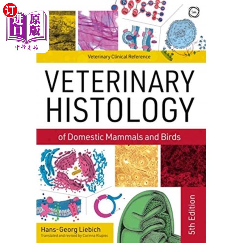 海外直订医药图书Veterinary Histology of Domestic Mammals and Bir... 家畜和鸟类的兽医组织学