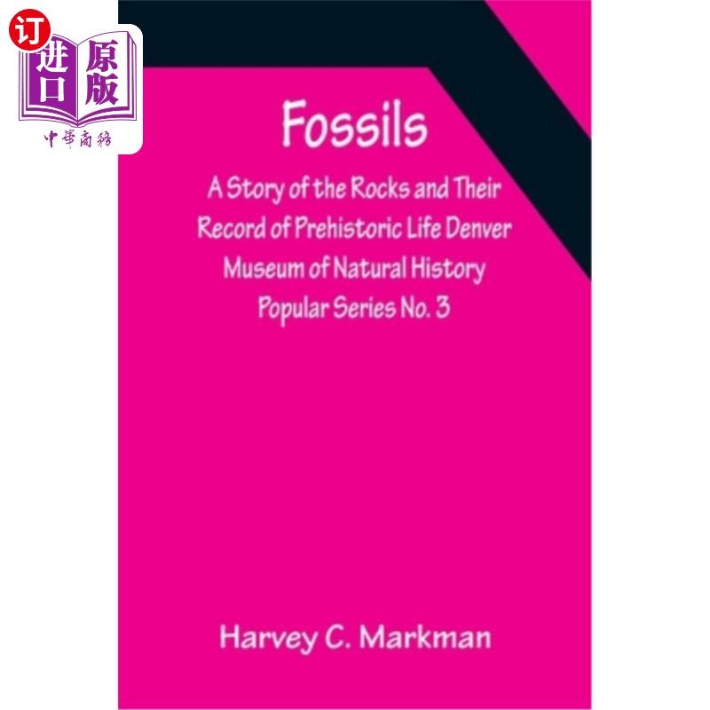 海外直订fossils: a story of the rocks and their record of