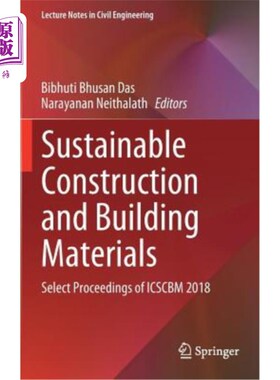 海外直订Sustainable Construction and Building Materials: Select Proceedings of Icscbm 20 可持续建筑和建筑材料：Icsc