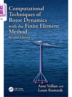 海外直订Computational Techniques of Rotor Dynamics with the Finite Element Method 转子动力学的有限元计算技术
