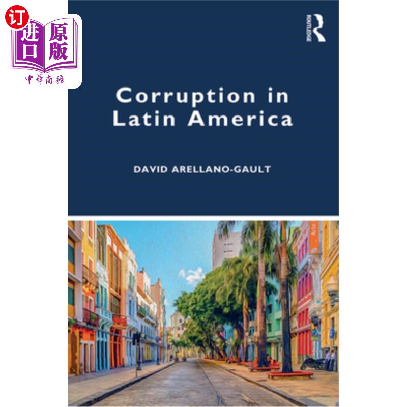 海外直订Corruption in Latin America 拉丁美洲的腐败