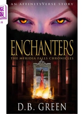海外直订Enchanters: An AffinityVerse Story 附魔者：一个情谊诗故事