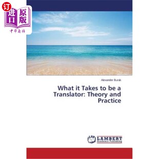 Practice 理论与实践 Translator Theory Takes 翻译 海外直订What and